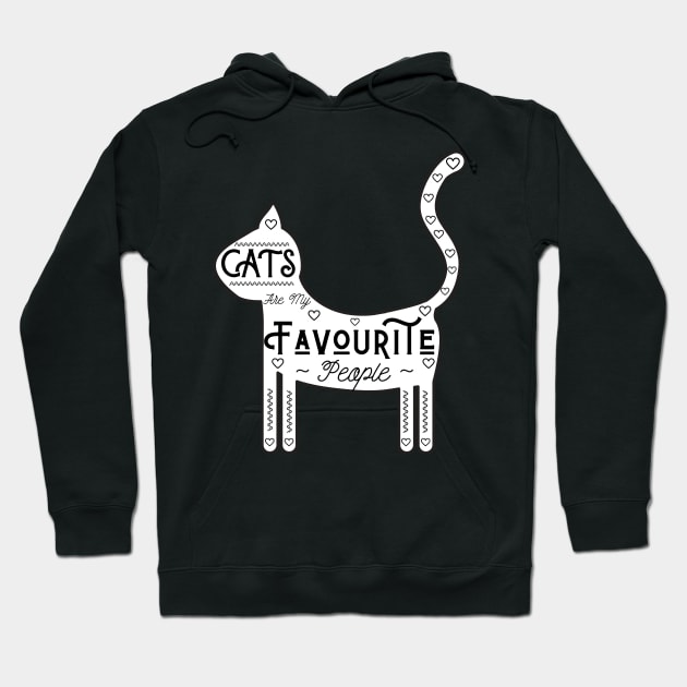 Cats Are My Favorite People, White Background, UK Spelling Hoodie by Tee's Tees